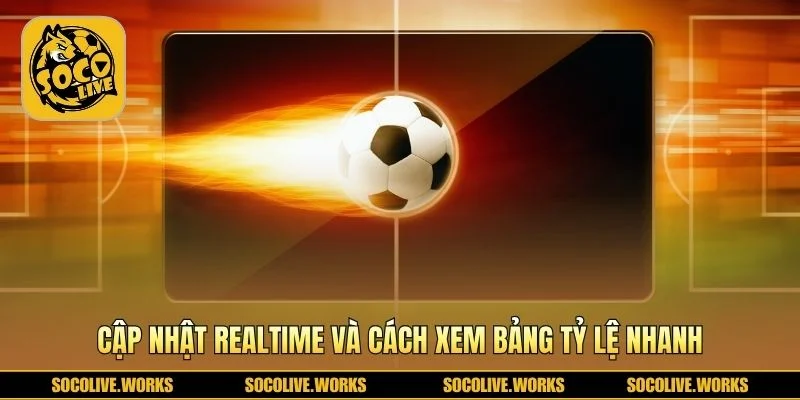Trình tự đọc kèo realtime theo biến động sân cỏ