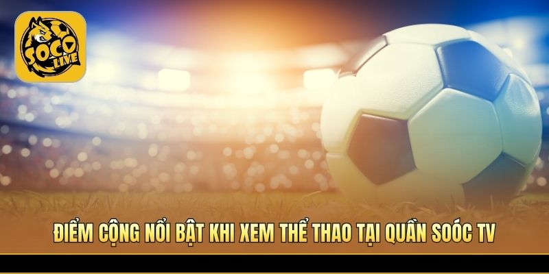Giao diện dễ dùng cùng tốc độ tải trận đấu ổn định 